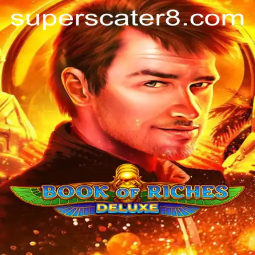 Exploring the Enchantment of Book of Riches Deluxe: Unveiling the Thrill of SUPERSCATER