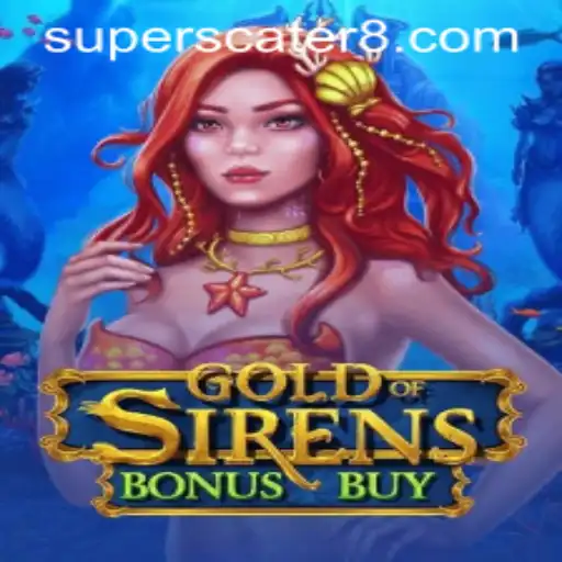 Unveiling the Mystical GoldofSirensBonusBuy: A Dive into SUPERSCATER Feature